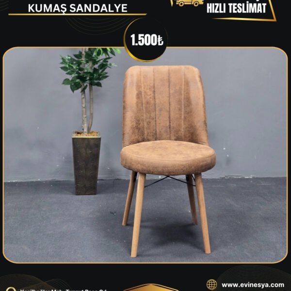 BERRAK KUMAŞ SANDALYE