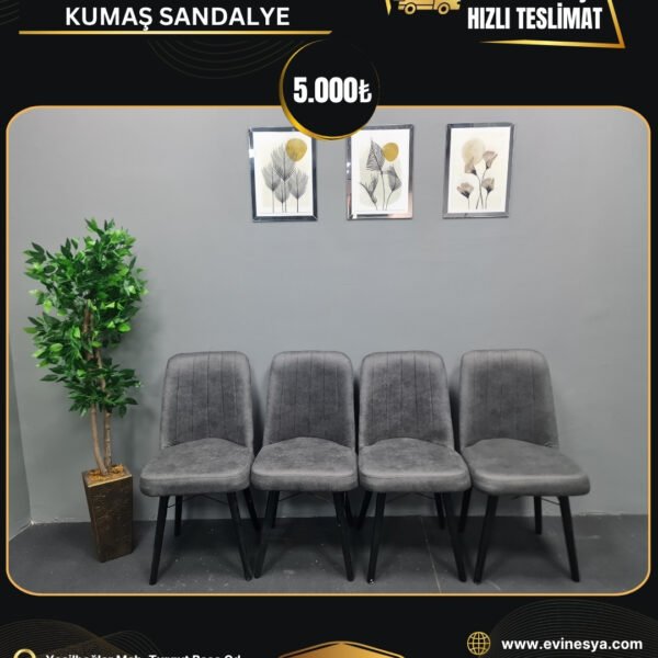 4 ADET BERRAK KUMAŞ SANDALYE